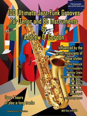 cover image of 100 Ultimate Jazz-Funk Grooves For Tenor Sax and Bb Instruments